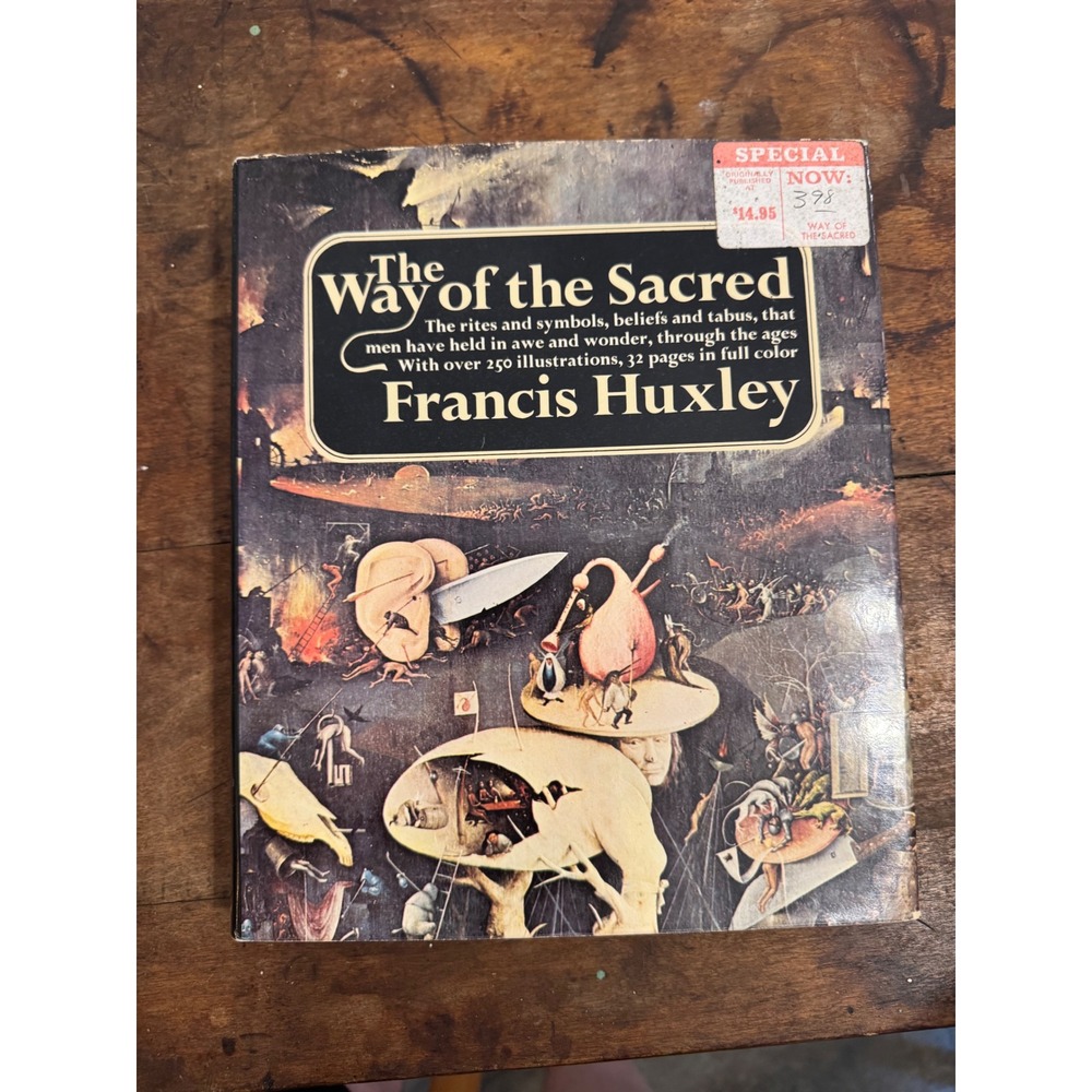 The Way of the Sacred Francis Huxley 1974 First Edition Hardcover Illustrated